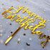Happy Birthday Cake Topper, Mirror Gold Acrylic for Birthday Party Decorations