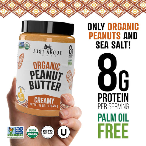1 lb Just About Foods Organic & Keto Peanut Butter Creamy Gluten-Free, No Sugar Added, No Palm Oil, Unsweetened Peanut