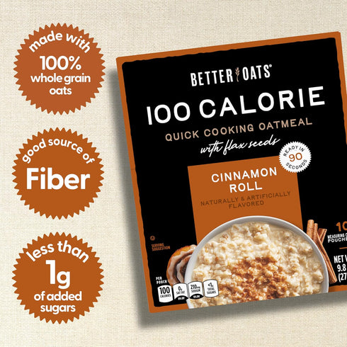 Better Oats 100 Packets, 90 10 (Pack 6) Calorie Cinnamon Roll Oatmeal Flax Seed and Whole Grain Breakfast, Cooks