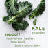 8oz Immune Kale Powder - for Cooking Salad Seasoning, Tea and Mix Drinks, Supports System, Rich in Vitamins