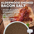 5 oz Sea Salt Superstore Bacon Seasoning Alderwood Smoke Flavored Sea Salt Bacon Inspired Gourmet Cooking & Finishing