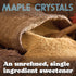 (32 2 Wilderness Poets Organic Maple Sugar Crystals Ounce - Pound)