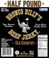 Country Bronco Billy's Beef Jerky Hickory Smoked Old Half Pound Resealable Bag