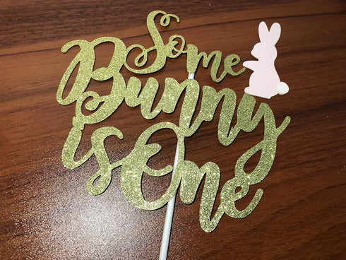 Gold Glitter Some Bunny One Birthday Cake Topper - Bunny 1st Birthday Cake Topper for Easter Party Decorations